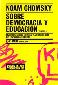 LIBROS - SOBRE DEMOCRACIA Y EDUCACION: ESCRITOS SOBRE CIENCIA Y ANTROPOLOG IA DEL ENTORNO CULTURAL (VOL. 1)