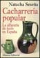 LIBROS - LA CACHARRERIA POPULAR LA CERAMICA DE BASTO EN ESPAA