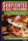 LIBROS - MANUALES DEL TERRARIO: SERPIENTES DEL MAIZAL Y OTRAS RATERAS