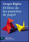 LIBROS - EL LIBRO DE LAS PAJARITAS DE PAPEL