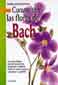 LIBROS - CURARSE CON LAS FLORES DE BACH