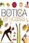 LIBROS - LA BOTICA EN CASA: REMEDIOS CASEROS NATURALES (GUIAS DE LA SALUD)