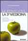 LIBROS - LA ALIMENTACION: LA 3 MEDICINA