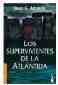 LIBROS - LOS SUPERVIVIENTES DE LA ATLANTIDA
